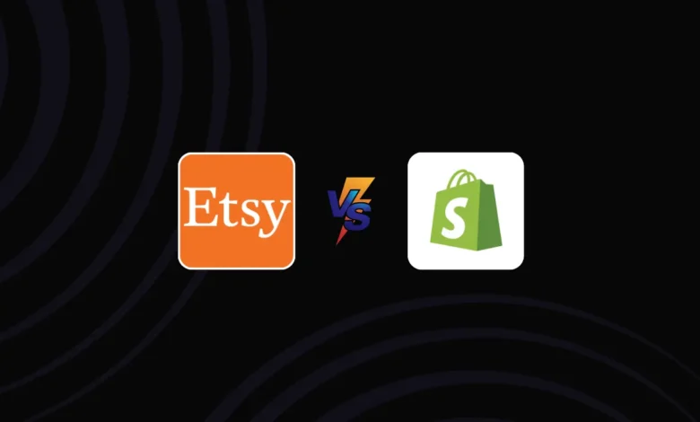 Shopify vs Etsy: Which Platform Fits Your Business Needs Best?