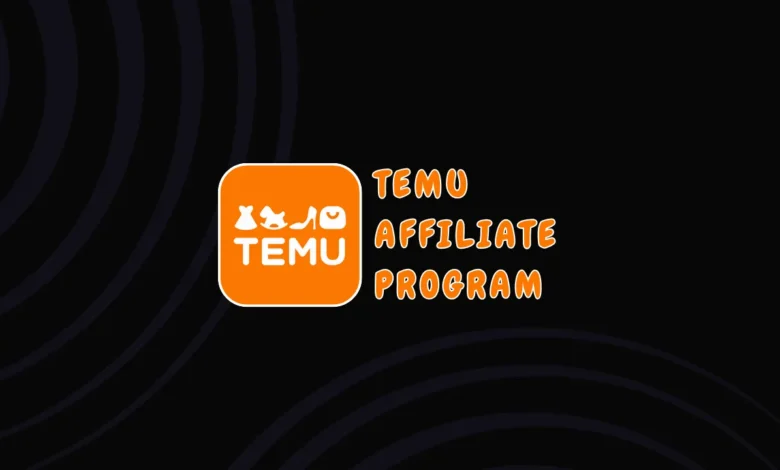 Temu Affiliate Program